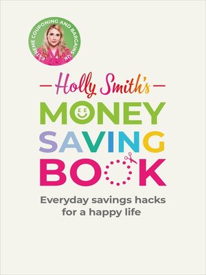 cover image of Holly Smith's Money Saving Book